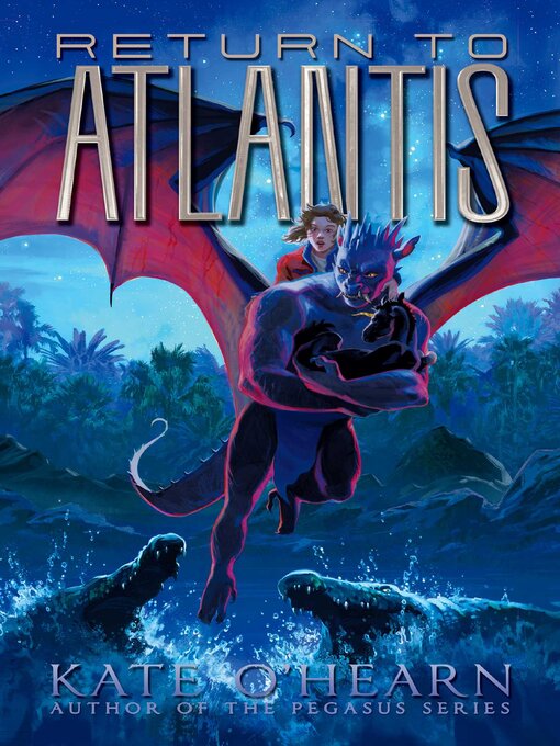 Title details for Return to Atlantis by Kate O'Hearn - Available